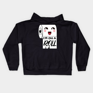 I'm on a roll - kawaii toilet paper pun Kids Hoodie